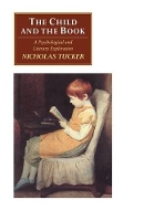 Book Cover for The Child and the Book by Nicholas Tucker