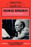 Book Cover for Ingmar Bergman by LiseLone University of Toronto Marker, Frederick J University of Toronto Marker