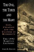 Book Cover for The One, the Three and the Many by Colin E. Gunton