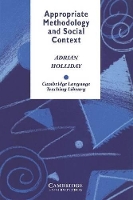 Book Cover for Appropriate Methodology and Social Context by Adrian Canterbury Christ Church University College, Kent Holliday