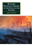 Book Cover for Western Political Theory in the Face of the Future by John Dunn