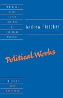 Book Cover for Andrew Fletcher: Political Works by Andrew Fletcher