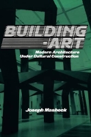 Book Cover for Building-Art by Joseph (Hofstra University, New York) Masheck