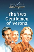 Book Cover for The Two Gentlemen of Verona by William Shakespeare, Rex Gibson, Susan Leach