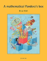 Book Cover for A Mathematical Pandora's Box by Brian (University of Exeter) Bolt