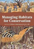 Book Cover for Managing Habitats for Conservation by William J. (University of East Anglia) Sutherland