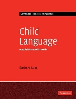 Book Cover for Child Language by Barbara C. (Cornell University, New York) Lust