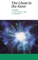 Book Cover for The Ghost in the Atom by P C W University of Adelaide Davies