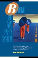 Book Cover for Beyond the Two Party System by Ian Australian Graduate School of Management, Sydney Marsh
