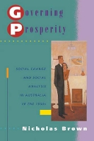 Book Cover for Governing Prosperity by Nicholas Australian National University, Canberra Brown