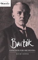 Book Cover for Bartók: Concerto for Orchestra by David University of Leeds Cooper