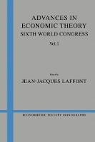 Book Cover for Advances in Economic Theory: Volume 1 by Jean-Jacques (Université de Toulouse I (Sciences Sociales)) Laffont