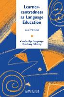 Book Cover for Learner-centredness as Language Education by Ian Université Libre de Bruxelles Tudor