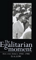 Book Cover for The Egalitarian Moment by D A Australian National University, Canberra Low