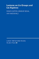 Book Cover for Lectures on Lie Groups and Lie Algebras by Roger W University of Warwick Carter, Ian G Queen Mary University of London MacDonald, Graeme B University of Ca Segal