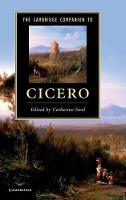 Book Cover for The Cambridge Companion to Cicero by Catherine University of Glasgow Steel