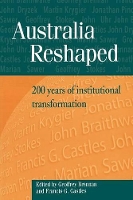 Book Cover for Australia Reshaped by Geoffrey Australian National University, Canberra Brennan