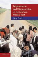 Book Cover for Displacement and Dispossession in the Modern Middle East by Dawn (Reader in Anthropology and Forced Migration, University of Oxford) Chatty