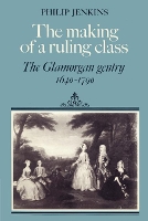 Book Cover for The Making of a Ruling Class by Philip Jenkins