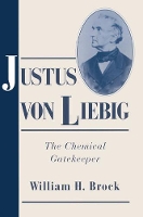 Book Cover for Justus von Liebig by William H University of Leicester Brock