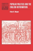 Book Cover for Popular Politics and the English Reformation by Ethan H Northwestern University, Illinois Shagan