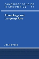 Book Cover for Phonology and Language Use by Joan University of New Mexico Bybee