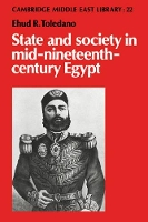 Book Cover for State and Society in Mid-Nineteenth-Century Egypt by Ehud R. Toledano