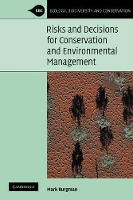 Book Cover for Risks and Decisions for Conservation and Environmental Management by Mark University of Melbourne Burgman