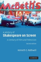 Book Cover for A History of Shakespeare on Screen by Kenneth S. (University of Vermont) Rothwell