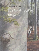 Book Cover for Bird Life of Woodland and Forest by Robert J. (British Trust for Ornithology, Norfolk) Fuller