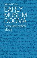 Book Cover for Early Muslim Dogma by Michael Cook