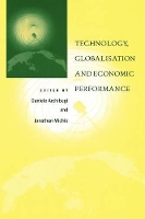 Book Cover for Technology, Globalisation and Economic Performance by Daniele Archibugi