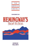 Book Cover for New Essays on Hemingway's Short Fiction by Paul Smith