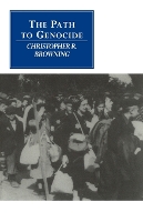 Book Cover for The Path to Genocide by Christopher R Browning