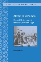 Book Cover for All the Pasha's Men by Khaled Princeton University, New Jersey Fahmy