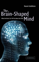 Book Cover for The Brain-Shaped Mind by Naomi BarIlan University, Israel Goldblum