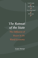 Book Cover for The Retreat of the State by Susan University of Warwick Strange