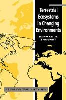 Book Cover for Terrestrial Ecosystems in Changing Environments by Herman H University of Virginia Shugart