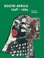 Book Cover for South Africa 1948–1994 by Rosemary Mulholland