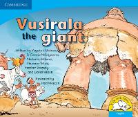 Book Cover for Vusirala the Giant (English) by Vuyokasi Matross, Cecelia Ntliziywana, Nodumo Mabece, Phumeze Mtati