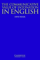 Book Cover for The Communicative Value of Intonation in English Book by David University of Birmingham Brazil, Martin Hewings, Richard Cauldwell
