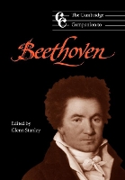 Book Cover for The Cambridge Companion to Beethoven by Glenn (University of Connecticut) Stanley