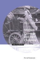 Book Cover for Brecht: Mother Courage and her Children by Peter University of Exeter Thomson, Viv University of Manchester Gardner