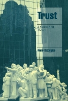 Book Cover for Trust by Piotr Jagiellonian University, Krakow Sztompka