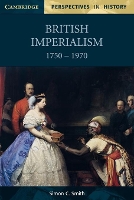 Book Cover for British Imperialism 1750–1970 by Simon C. Smith