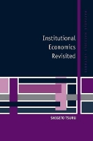 Book Cover for Institutional Economics Revisited by Shigeto Tsuru