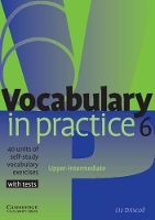 Book Cover for Vocabulary in Practice 6 by Liz Driscoll