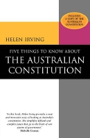 Book Cover for Five Things to Know About the Australian Constitution by Helen (University of Sydney) Irving