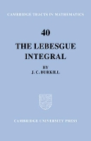 Book Cover for The Lebesgue Integral by J C Burkill