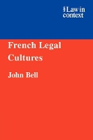 Book Cover for French Legal Cultures by John University of Cambridge Bell